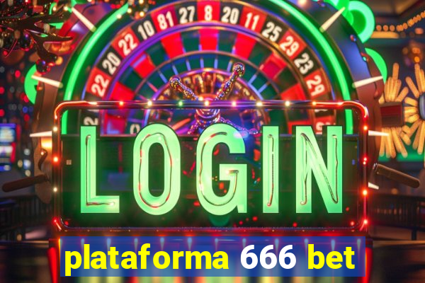 plataforma 666 bet